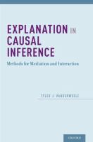 Explanation in causal inference methods for mediation and interaction /
