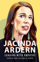Jacinda Ardern : leading with empathy /