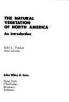 The natural vegetation of North America : an introduction /