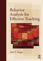 Behavior analysis for effective teaching /