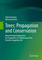 Trees : propagation and conservation : biotechnological approaches for propagation of a multipurpose tree, Balanites aegyptiaca Del. /