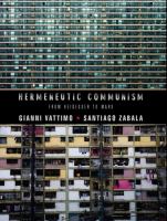 Hermeneutic communism : from Heidegger to Marx /