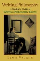 Writing philosophy : a student's guide to writing philosophy essays /
