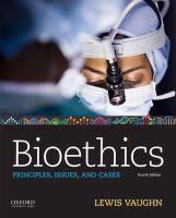Bioethics : principles, issues, and cases /