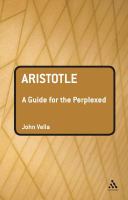 Aristotle : a guide for the perplexed /