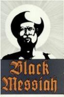 The Black Messiah : a collection of short stories and a novella /