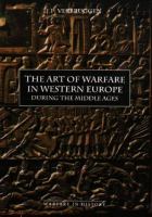 The art of warfare in Western Europe during the Middle Ages : from the eighth century to 1340 /