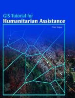 GIS tutorial for humanitarian assistance /