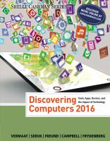 Discovering computers 2016 : tools, apps, devices, and the impact of technology /