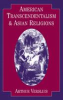 American transcendentalism and Asian religions /