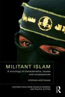 Militant Islam a sociology of characteristics, causes and consequences /