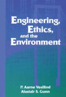 Engineering, ethics, and the environment /