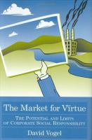 The market for virtue : the potential and limits of corporate social responsibility /