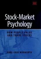 Stock-market psychology : how people value and trade stocks /