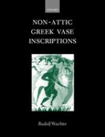Non-Attic Greek vase inscriptions /