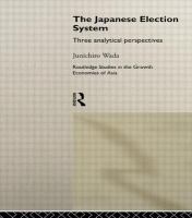 The Japanese election system : three analytical perspectives /