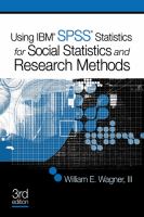 Using IBM SPSS statistics for social statistics and research methods /