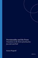 Provisionality and the poem : transition in the work of du Bouchet, Jaccottet and Noël /