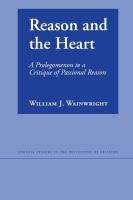 Reason and the heart : a prolegomenon to a critique of passional reason /