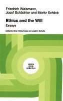 Ethics and the will : essays /