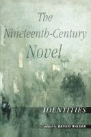 The nineteenth century novel : identities /