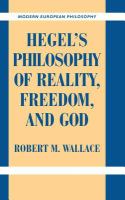 Hegel's philosophy of reality, freedom, and God /