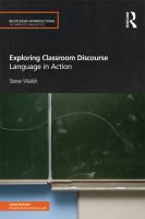 Exploring classroom discourse language in action /