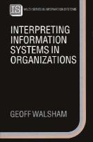 Interpreting information systems in organizations /