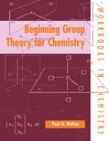 Beginning group theory for chemistry /
