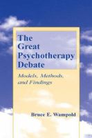 The great psychotherapy debate : models, methods, and findings /