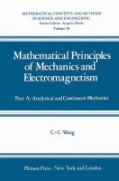 Mathematical principles of mechanics and electromagnetism /