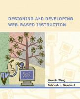 Designing and developing web-based instruction /