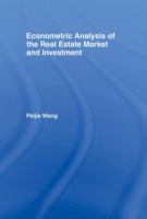 Econometric analysis of the real estate market and investment /
