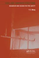 Steel and composite structures : behaviour and design for fire safety /