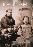 In/visible sight : the mixed-descent families of Southern New Zealand /