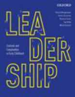 Leadership : contexts and complexities in early childhood education /
