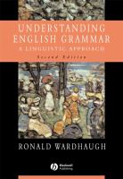 Understanding English grammar : a linguistic approach /