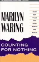 Counting for nothing : what men value & what women are worth /