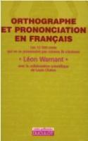 Orthographe et prononciation en français : les 12000 mots qui ne se prononcent pas comme ils s'écrivent /