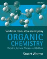 Solutions manual to accompany Organic chemistry by Clayden ... [et al.] /