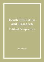 Death education and research : critical perspectives /