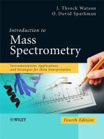 Introduction to mass spectrometry : instrumentation, applications and strategies for data interpretation /