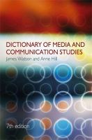 Dictionary of media and communication studies /