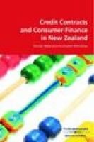 Credit contracts and consumer finance in New Zealand /
