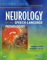 Neurology for the speech-language pathologist.