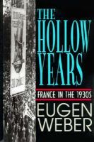 The hollow years : France in the 1930s /