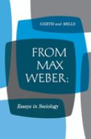 From Max Weber : essays in sociology /
