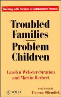 Troubled families-- problem children : working with parents : a collaborative process /