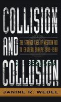 Collision and collusion : the strange case of western aid to Eastern Europe, 1989-1998 /