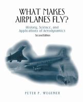What makes airplanes fly? : history, science, and applications of aerodynamics /